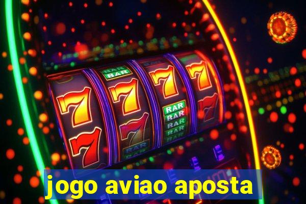 jogo aviao aposta